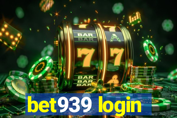 bet939 login